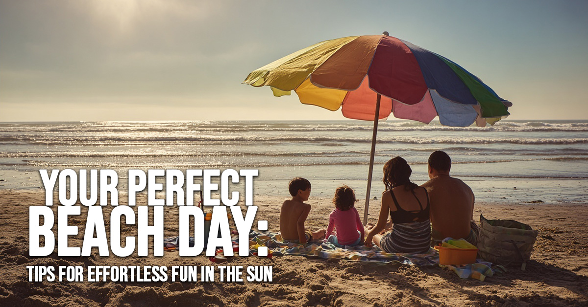 FUN-Your Perfect Beach Day_ Tips for Effortless Fun in the Sun